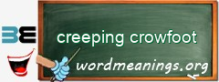 WordMeaning blackboard for creeping crowfoot